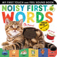 My First Touch And Feel Sound Book - Noisy First Words