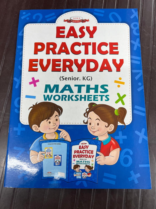 Easy practice everyday ( senior kg ) maths worksheets (56 worksheets)